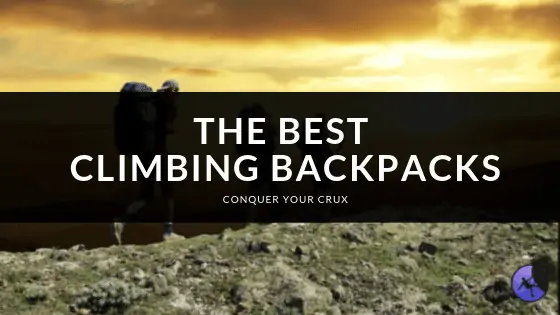 Best Climbing Backpacks