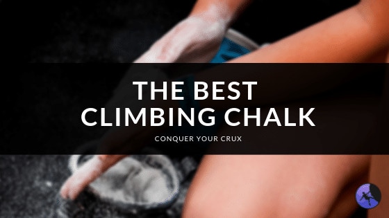 Best Climbing Chalk