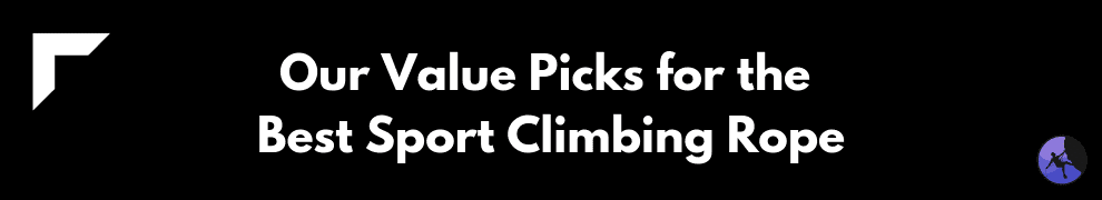 Our Value Picks for the Best Sport Climbing Rope