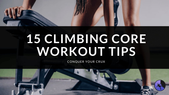 15 Climbing Core Workout Tips