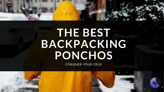 The Best Backpacking Ponchos