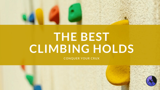 The Best Climbing Holds