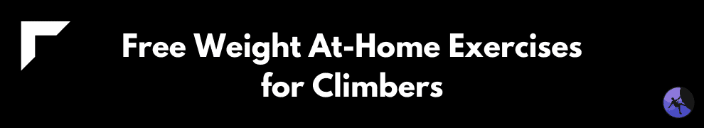 Free Weight At-Home Exercises for Climbers