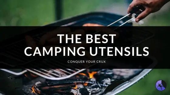 The Best Camping Utensils