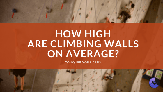 How High are Climbing Walls on Average?