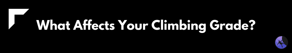 What Affects Your Climbing Grade